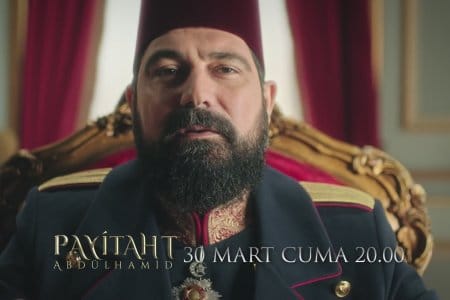 Payitaht Abdülhamid 44. Bölüm Fragmanı – 30 Mart Cuma