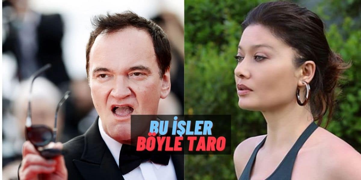 Nurgül Yeşilçay’dan Dünyaca Ünlü Yönetmen Quentin Tarantino’ya Kapak: “Yaa Taro bu işler böyle…”