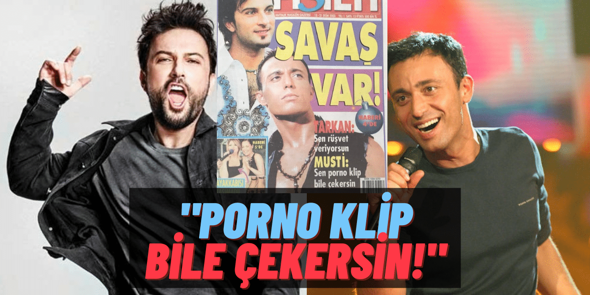 Yılların Düşmanları Tarkan ve Mustafa Sandal, 2003 Yılında Fena Atışmış! “Sen Porno Klip Bile Çekersin.”