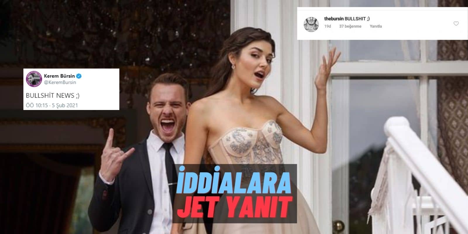 Hande Erçel ve Kerem Bürsin’in Kavga Ettiği Söyleniyordu! Kerem Bürsin Her Zamanki Cevabını Verdi: “Bullshit!”