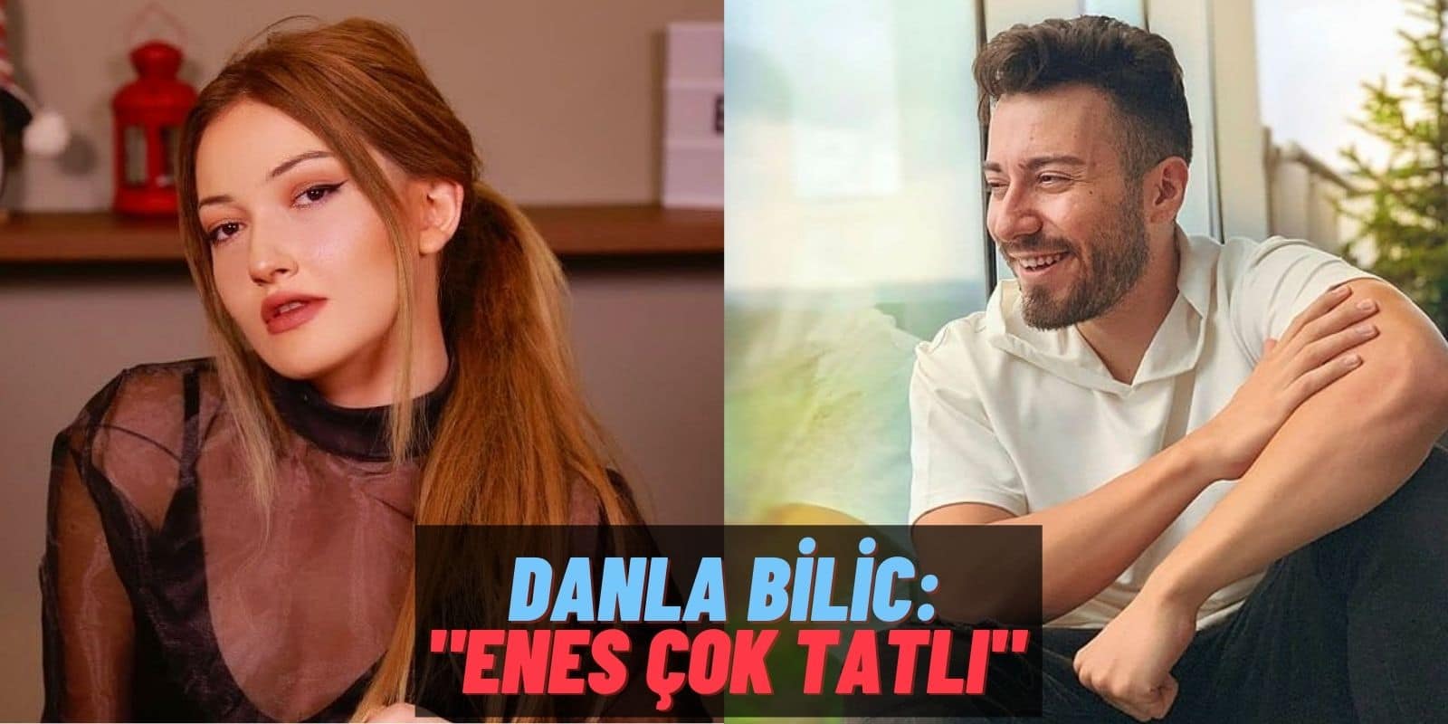 Enes Batur ile Laf Dalaşına Giren Danla Bilic Geri Adım Attı: “Enes Çok Tatlı Bir Çocuk!”