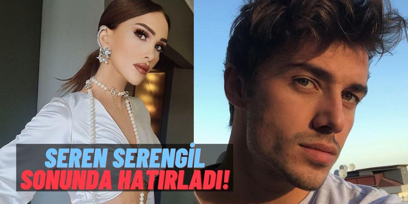 Seren Serengil ve Cemal Can Arasında “Hatırlama” Krizi! Seren Serengil’den Açıklama Geldi: “Takip Ettiğimi Hatırlamıyorum!”