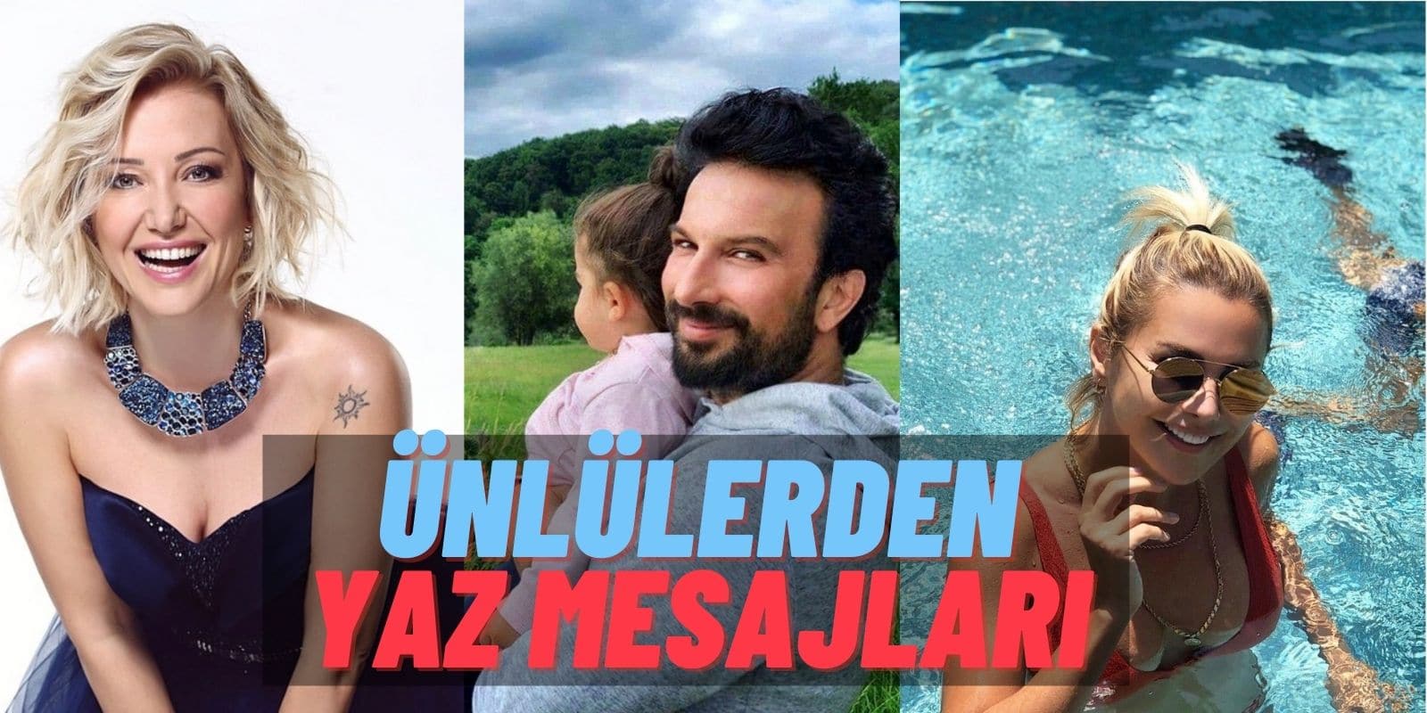 Ece Erken’den Tarkan’a Serenay Sarıkaya’dan Ata Demirer’e Birçok Ünlü Yaz Aşkıyla Yanıp Tutuşuyor