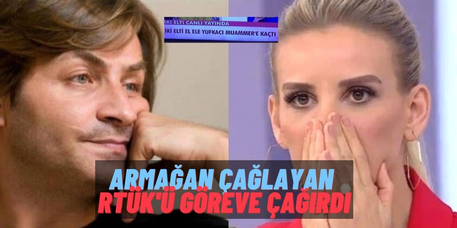 Esra Erol Hedef Tahtasında! Armağan Çağlayan “İki elti bir adama kaçtı” Skandalını Paylaşarak RTÜK’e İsyan Etti