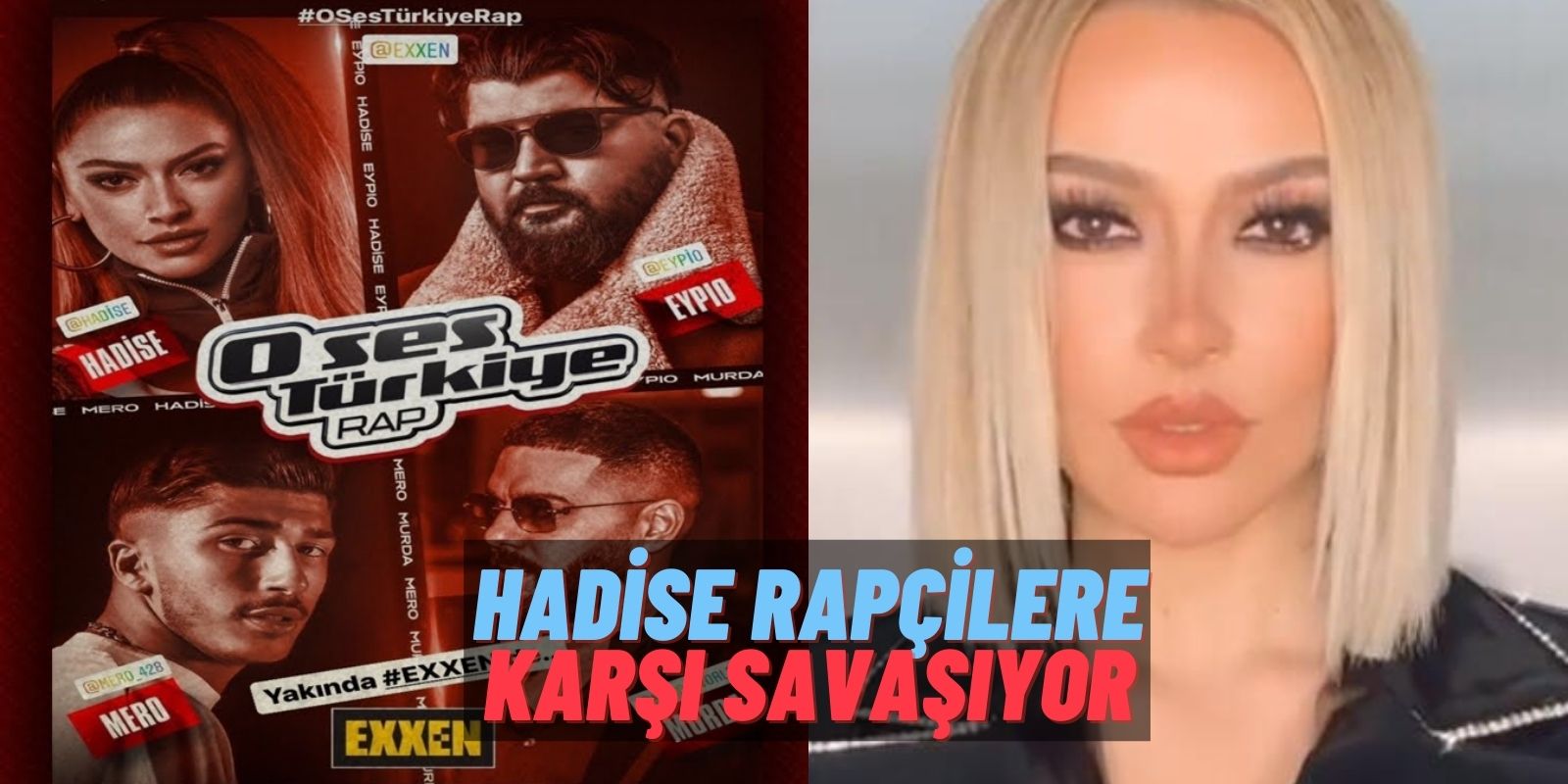 Savaşım Daha Az Olmayacak: Hadise O Ses Türkiye Rap’te Kendisine Yapılan Ağır Eleştirilere Yanıt Verdi