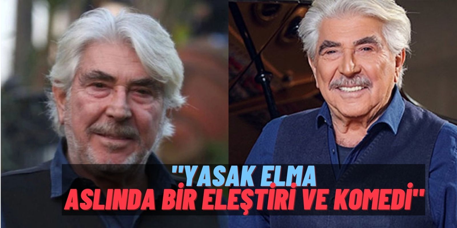 Yasak Elma’nın Duayen Oyuncusu Erdal Özyağcılar Şaşırtan Açıklamalar Yaptı: “Tiyatroyu bırakıp şampuan sattım”