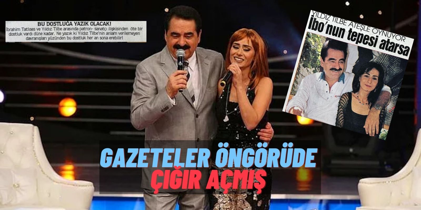 Kavgaları Dilden Dile Gezen Yıldız Tilbe ve İbrahim Tatlıses Hep Problemliymiş: “Yıldız ateşle oynuyor…”