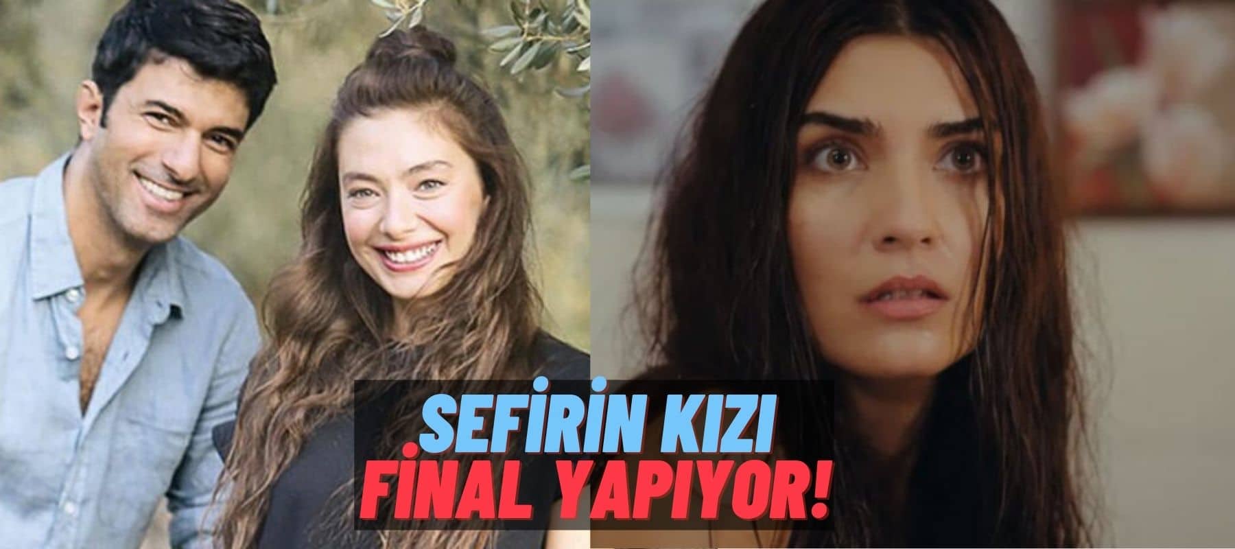 Sefirin Kızı Reyting Savaşına Yenik Düştü: Tuba Büyüküstün ve Engin Akyürek Diziyi Kurtaramadı! Final Tarihi…