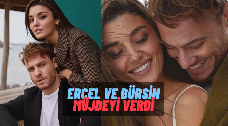 Sen Çal Kapımı’nın Başrolleri Hande Erçel ve Kerem Bürsin Hayranlarına Müjdeyi Verdi! Yoksa Film Mi Geliyor?