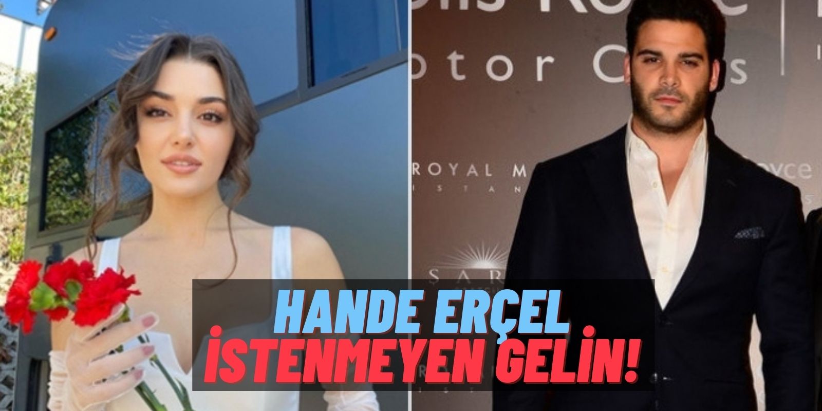 Hande Erçel ve Murat Akdoğan İlişkisinde Son Dakika Gelişmesi: Güzel Oyuncu Akdoğan Ailesinden Onay Alamadı!
