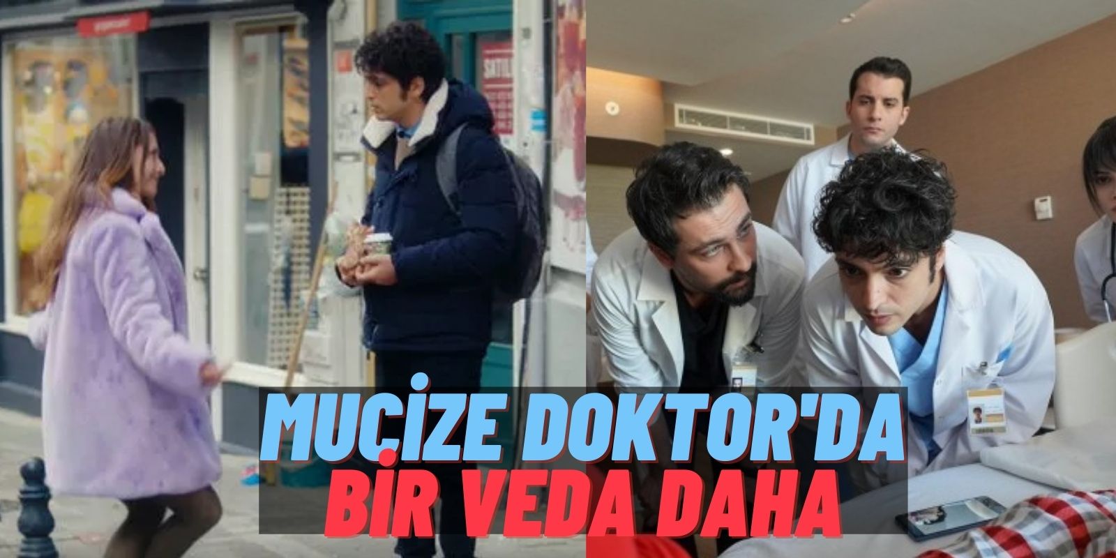 Taner Ölmez ve Sinem Ünsal’lı Mucize Doktor’da Bir Veda Daha: Ezo İçin Hikaye Burada Sona Erdi