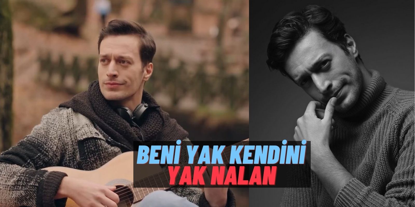 Camdaki Kız’ın Sedat’ı Feyyaz Şerifoğlu İçin Dünya Bir Yana Müzik Bir Yana! İşte Yakışıklı Oyuncunun Pazar Deşarjı