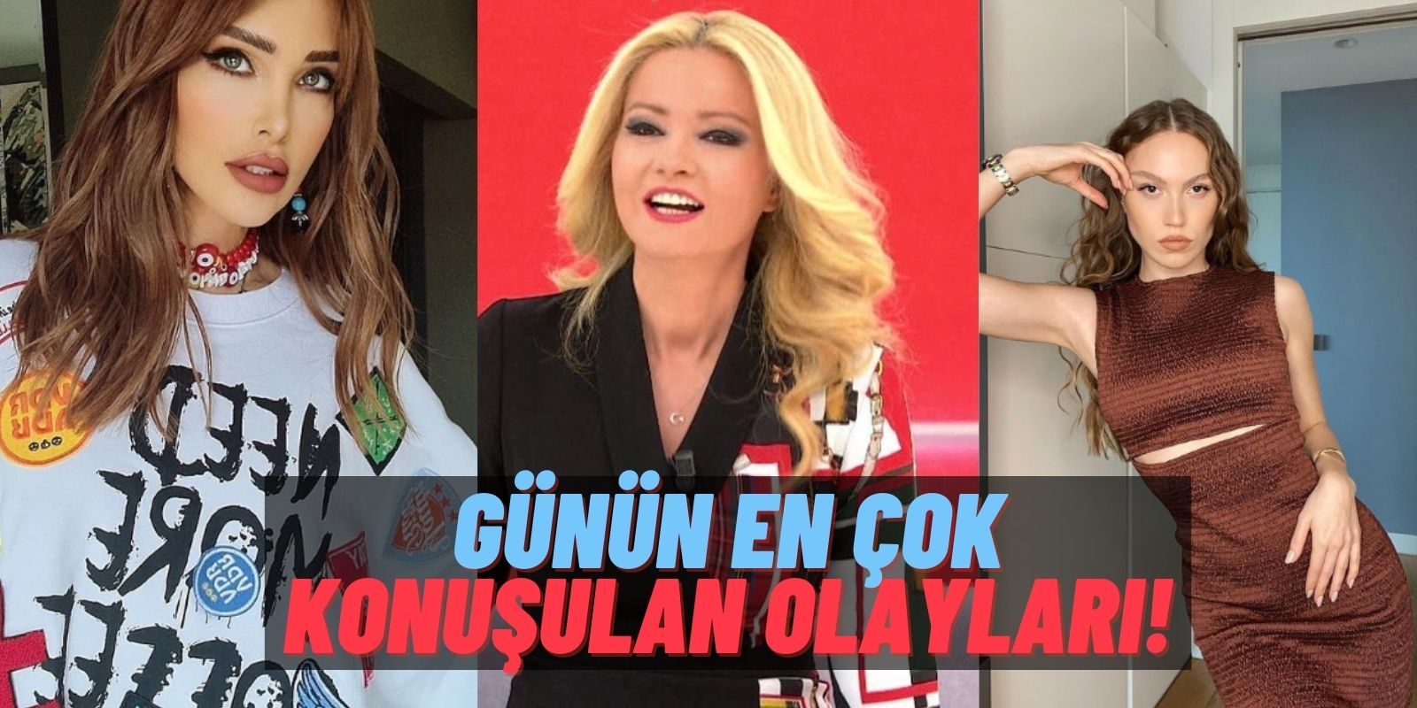 Dedikodu Kazanı: Neslihan Atagül’ün Ahı Seren Serengil’i Vurdu, Pelin Akil’e Oruç Linci, Müge Anlı Milyon Oldu!