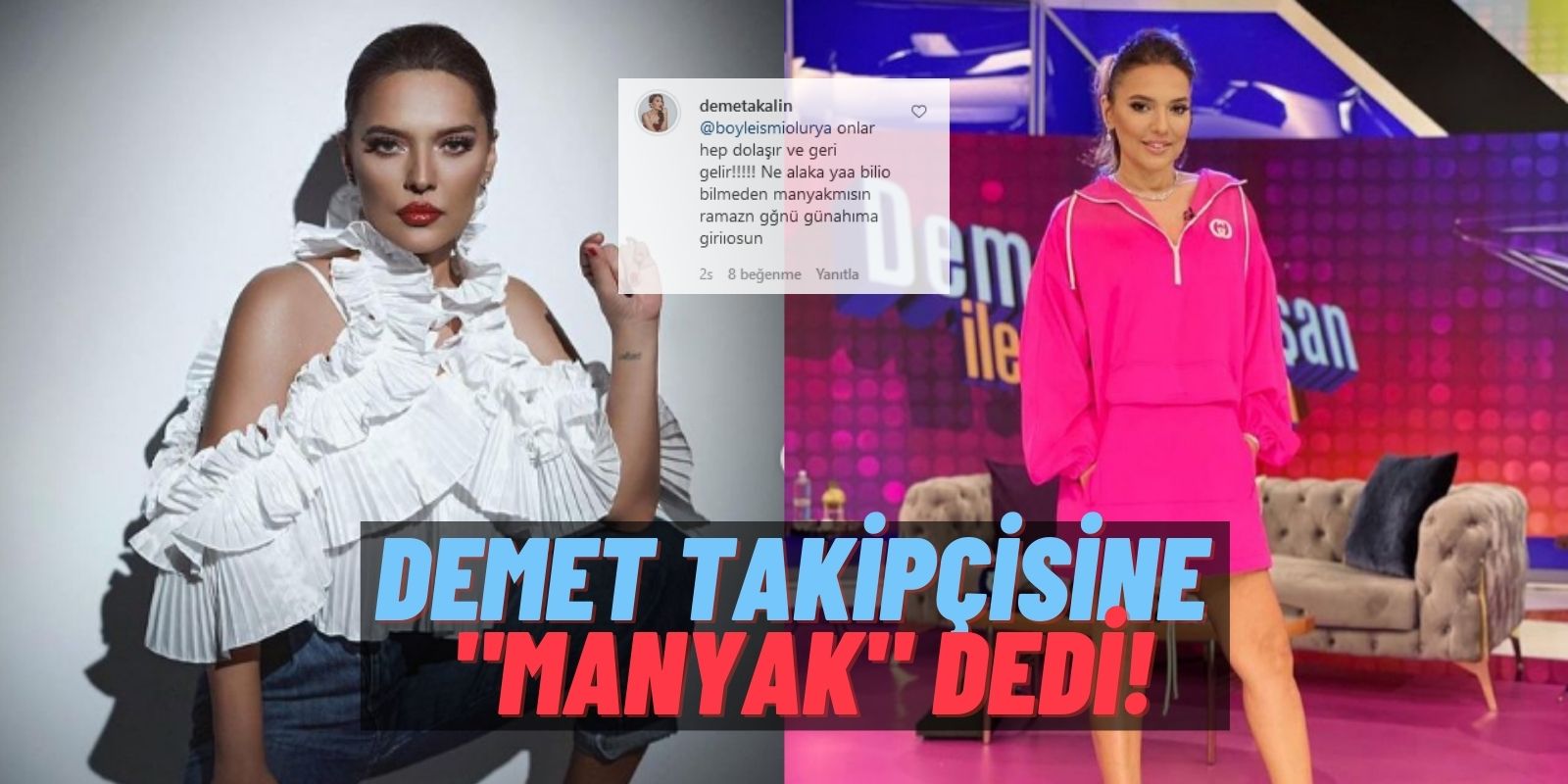 Demet Akalın’dan Hakkında Yorum Yapan Kişiye Çok Sert Tepki: “Günahıma Giriyorsunuz!”