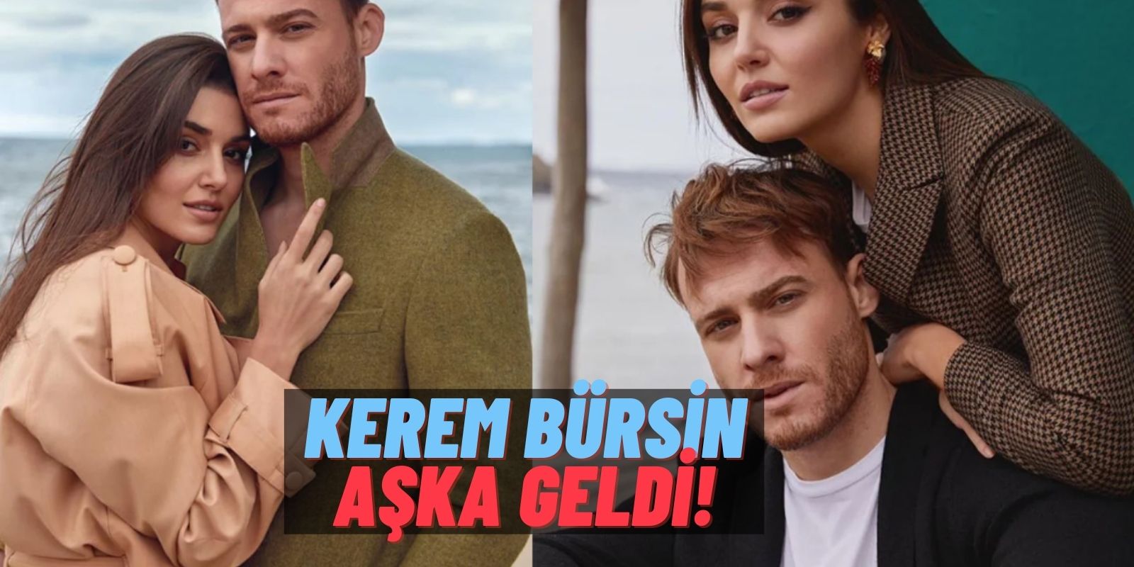 Havada Aşk Kokusu Var! Kerem Bürsin Hande Erçel’i Paylaşmaya Doyamadı: “Güzel Bir Yerde, Güzel Bir Kadınla!”