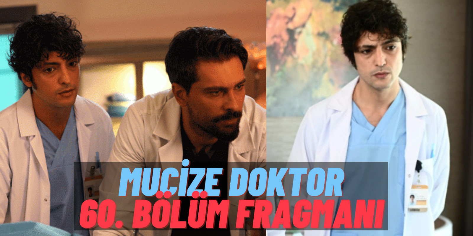 Ali’nin İlk Ameliyatında Tansiyon Yüksek! Muhsin Herkesi Duygulandırdı: Mucize Doktor 60. Bölüm Fragmanı