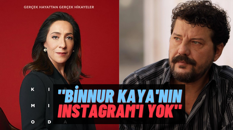 Ramo’nun Hasan’ı İlker Aksum Dizi Sektörüne Ateş Püskürdü: “Binnur Kaya’nın Instagram’ı Bile Yok”