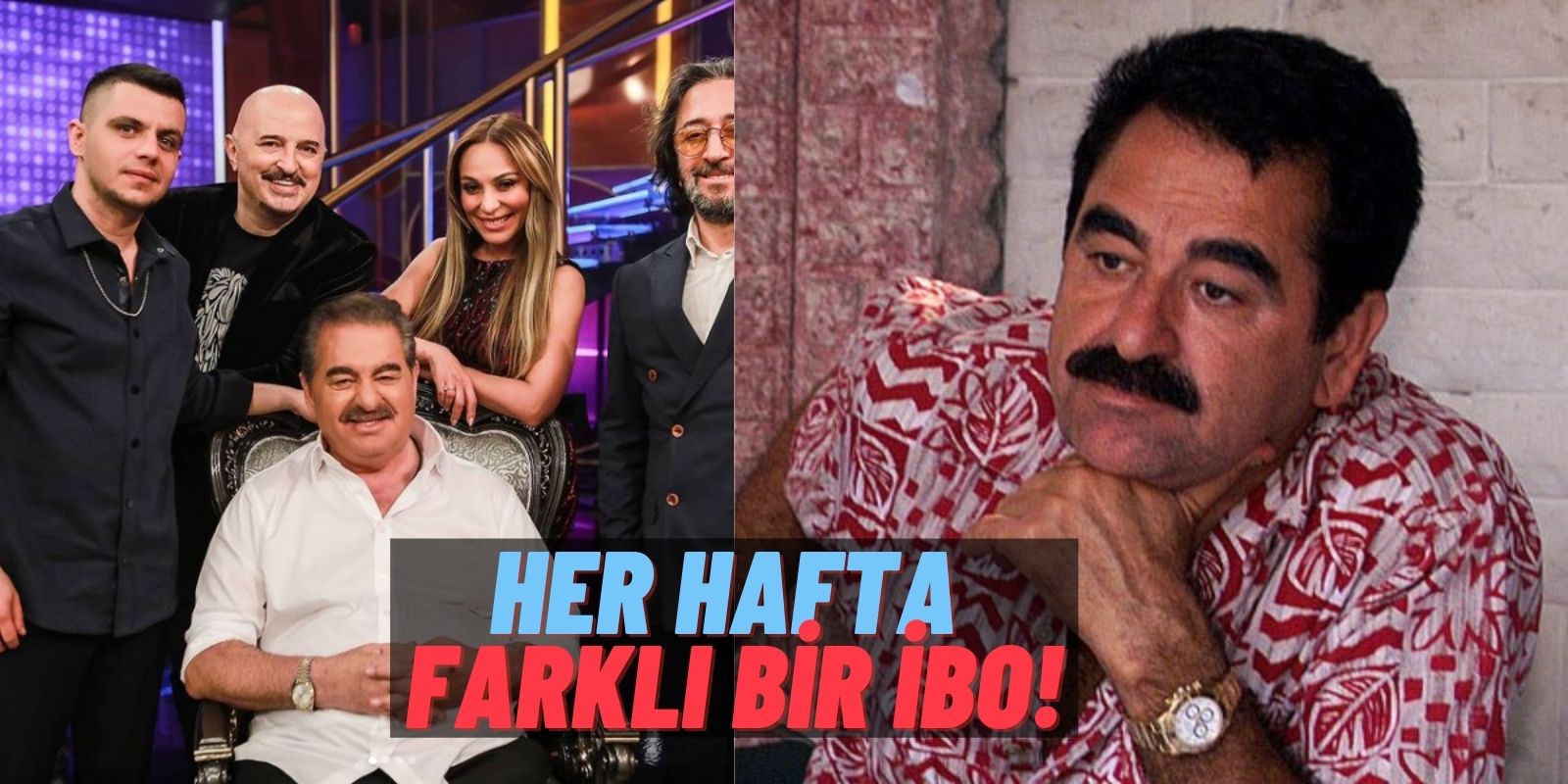 İmparator Lakaplı İbrahim Tatlıses İbo Show’da Her Hafta İmaj Değiştiriyor! Bu Hafta “Küllü Kumral!”