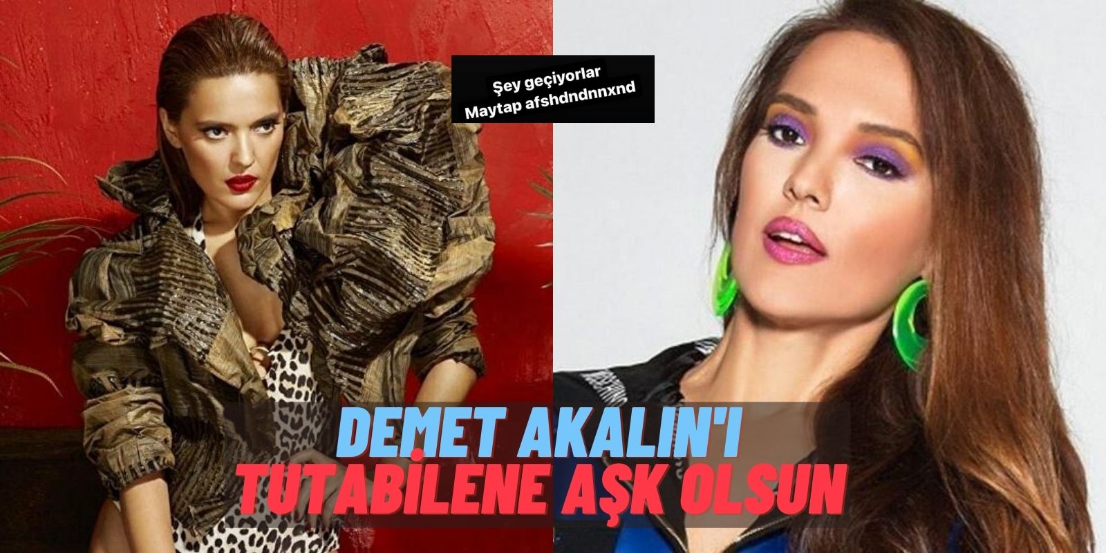 “Şey geçiyorlar artık…” Diyen Demet Akalın Alınan Kararları Sorgulamaya Devam Ediyor