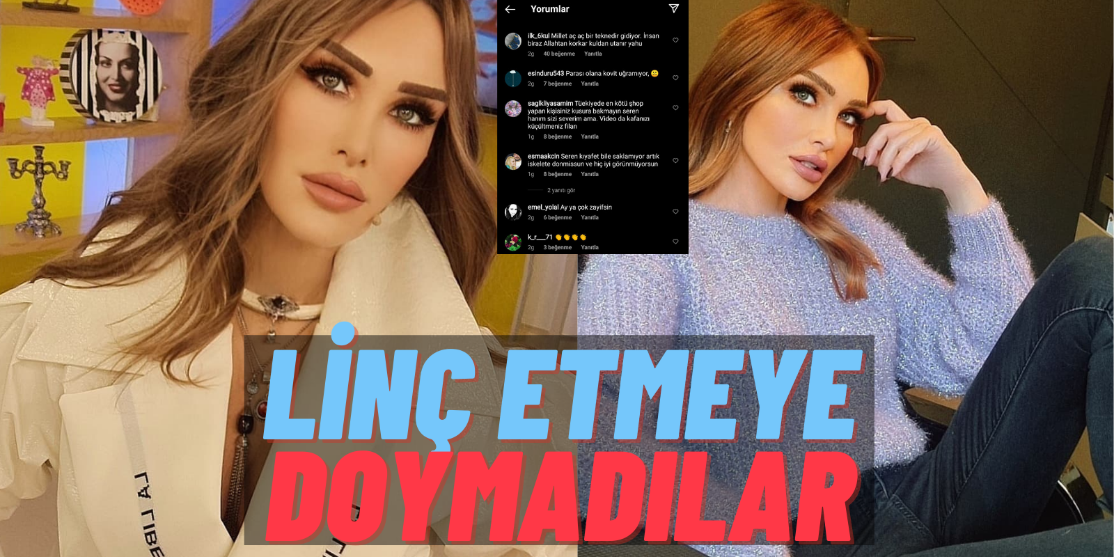 Bir Fotoğrafla 4 Linç Birden Yedi! Biri Seren Serengil’i Takipçilerinin Elinden Kurtarsın