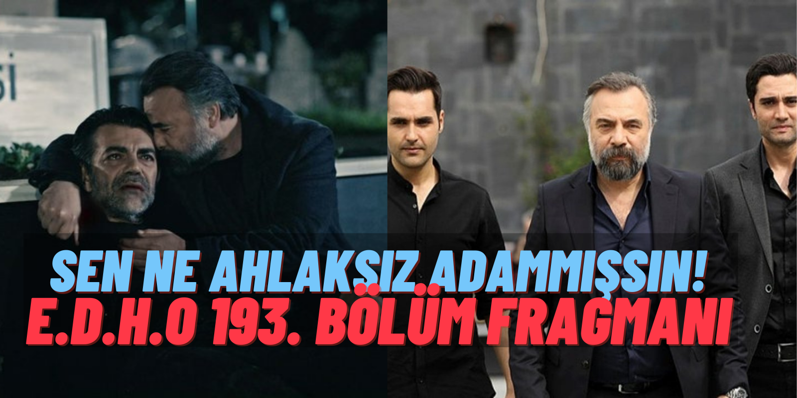 Otele Kadın Atmanın Bedeli Ağır Oldu! Yeni Hedef Belli Oldu ve Ortalık Karıştı: EDHO 193. Bölüm Fragmanı