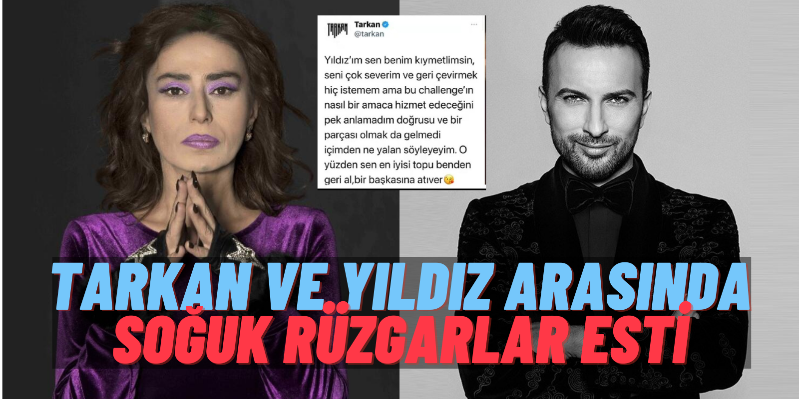 Tarkan’dan Yıldız Tilbe’ye Şok Eden Cevap: Sen Topu Başkasına At!