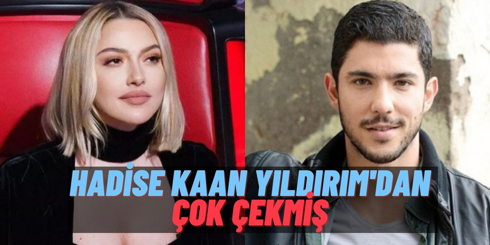 Göründüğü Gibi Değilmiş! Hadise Eski Sevgilisi Kaan Yıldırım’dan Ayrılma Sebebini Açıkladı: “Tahammülüm kalmadı”