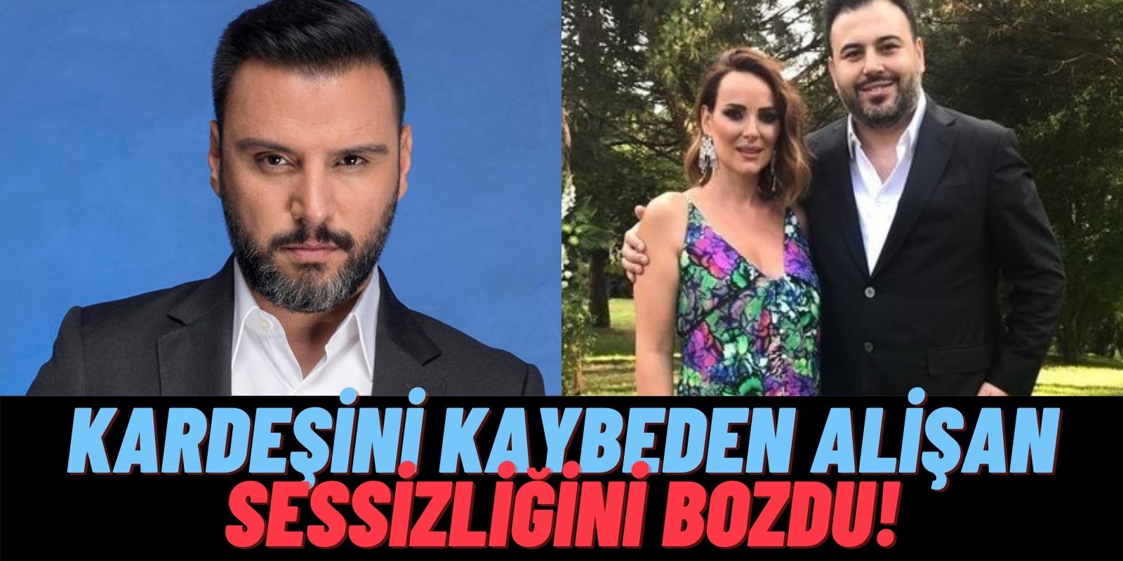 Kardeşi Selçuk Tektaş’ı Kaybeden Alişan Instagram’dan Yaptığı O Açıklamayla Herkesi Çok Şaşırttı: “Merhum…”