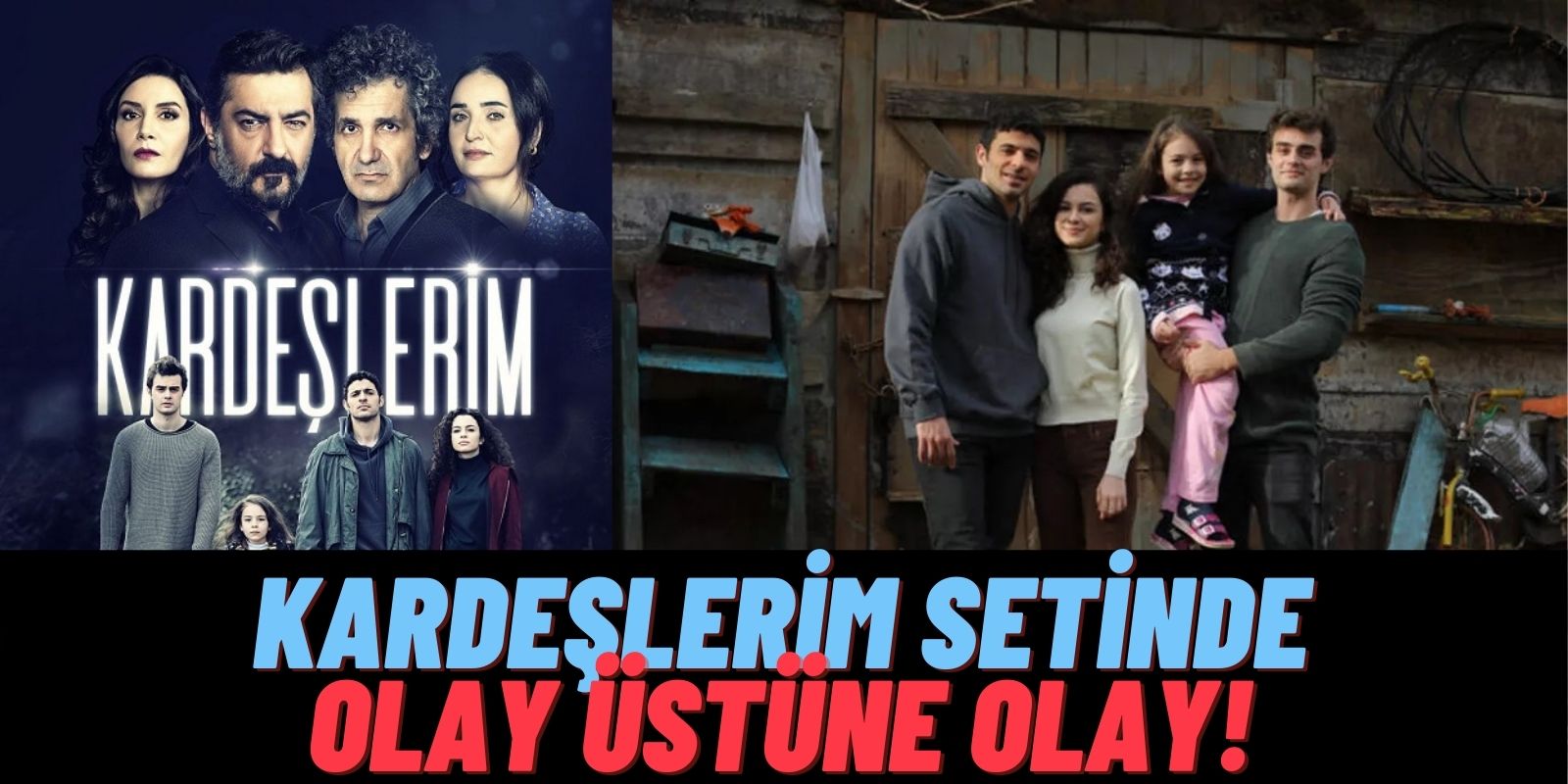 Cemil Nalçakan ve Gözde Türker’li Kardeşlerim’in Yeni Sezonunda Neler Oluyor? Çekimler Başladı Ama Oyuncular Yok!