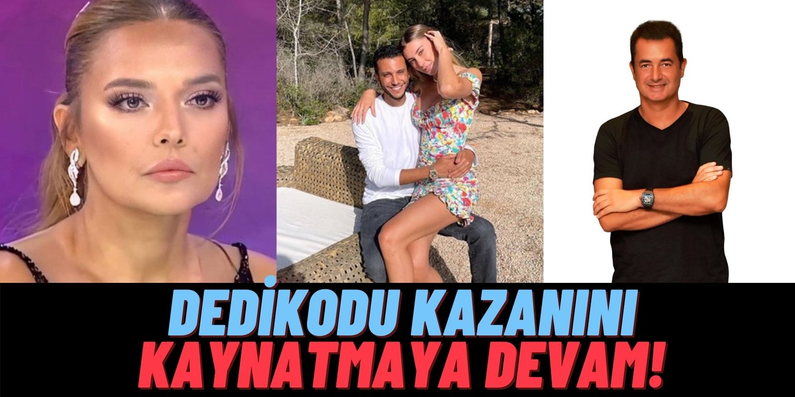 Dedikodu Kazanı: Meedo’nun Şeyma Subaşı Açıklaması, Acun Ilıcalı – Cansu Dere Yakınlığı, Müge Anlı’nın Esra Erol Çıkışı!