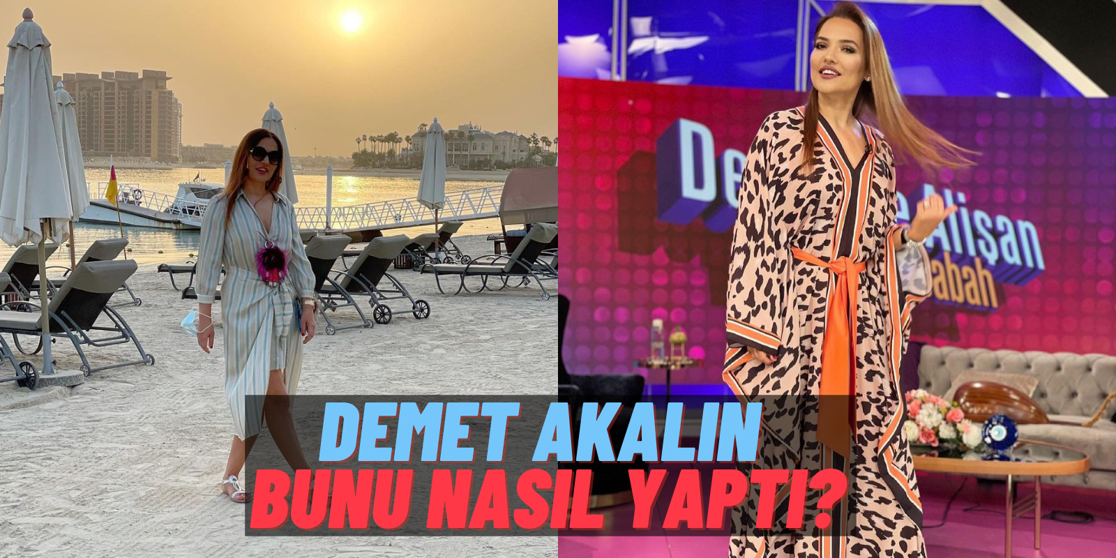 Demet Akalın Yine Gözlerimizi Kanattı: Herkes Milyonluk Sanatçının Bunu Nasıl Yaptığını Soruyor