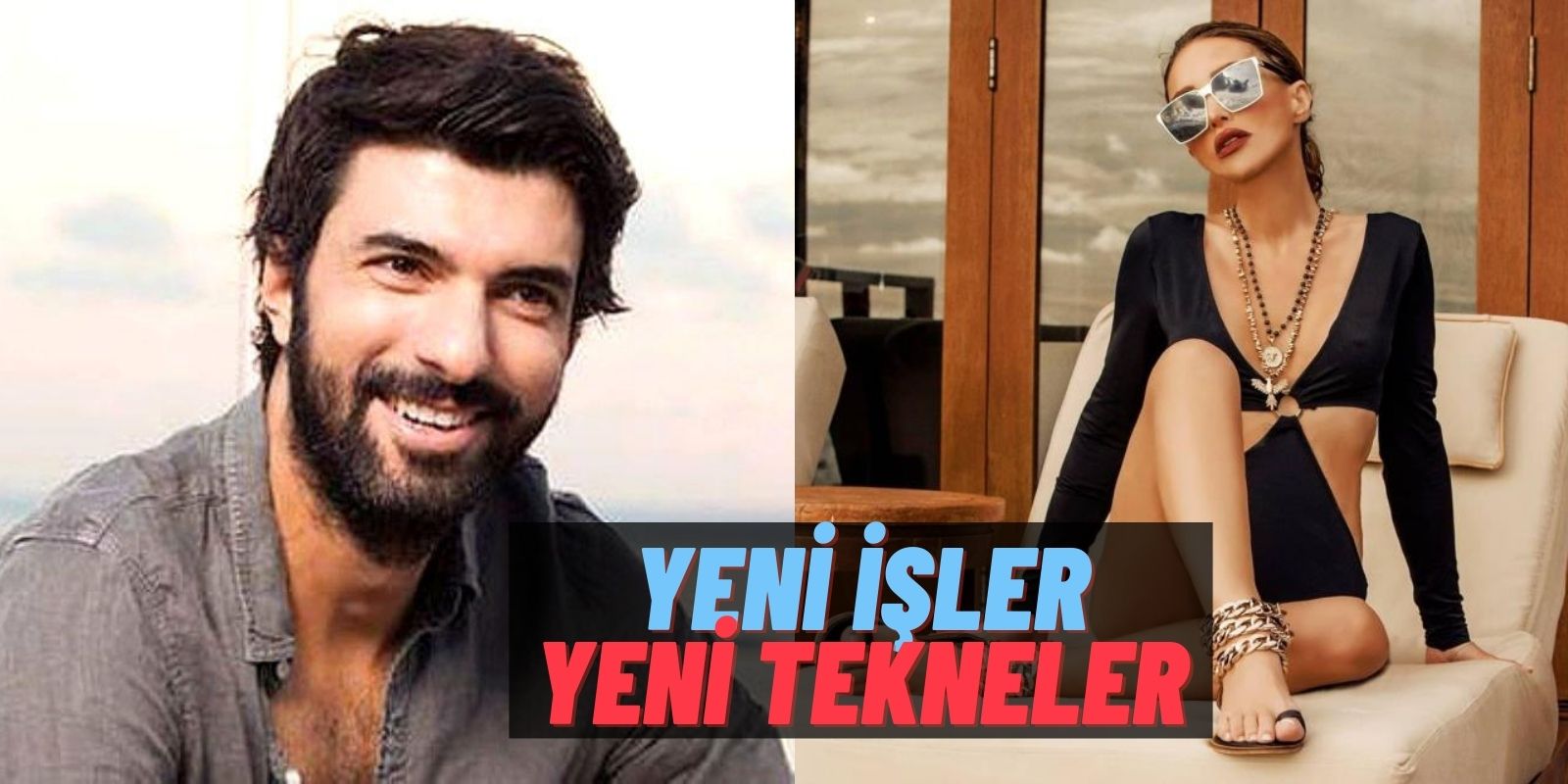 Seren Serengil’in Neden Tekne Aldığı Belli Oldu: Engin Akyürek Sefirin Kızı’nın Ardından Bakın Hangi Sektöre Atıldı?