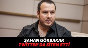 Ünlü Oyuncu Şahan Gökbakar, İlk Turun Sonundaki Seçim Sonuçlarına Twitter’dan Tepki Gösterdi