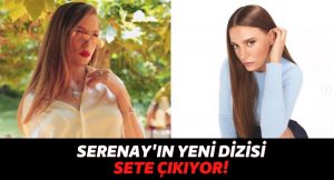 Aile’nin Derin’i Serenay Sarıkaya Projelere Doymuyor: Yeni Netflix Dizisi İçin Hazırlıklara Başladı!