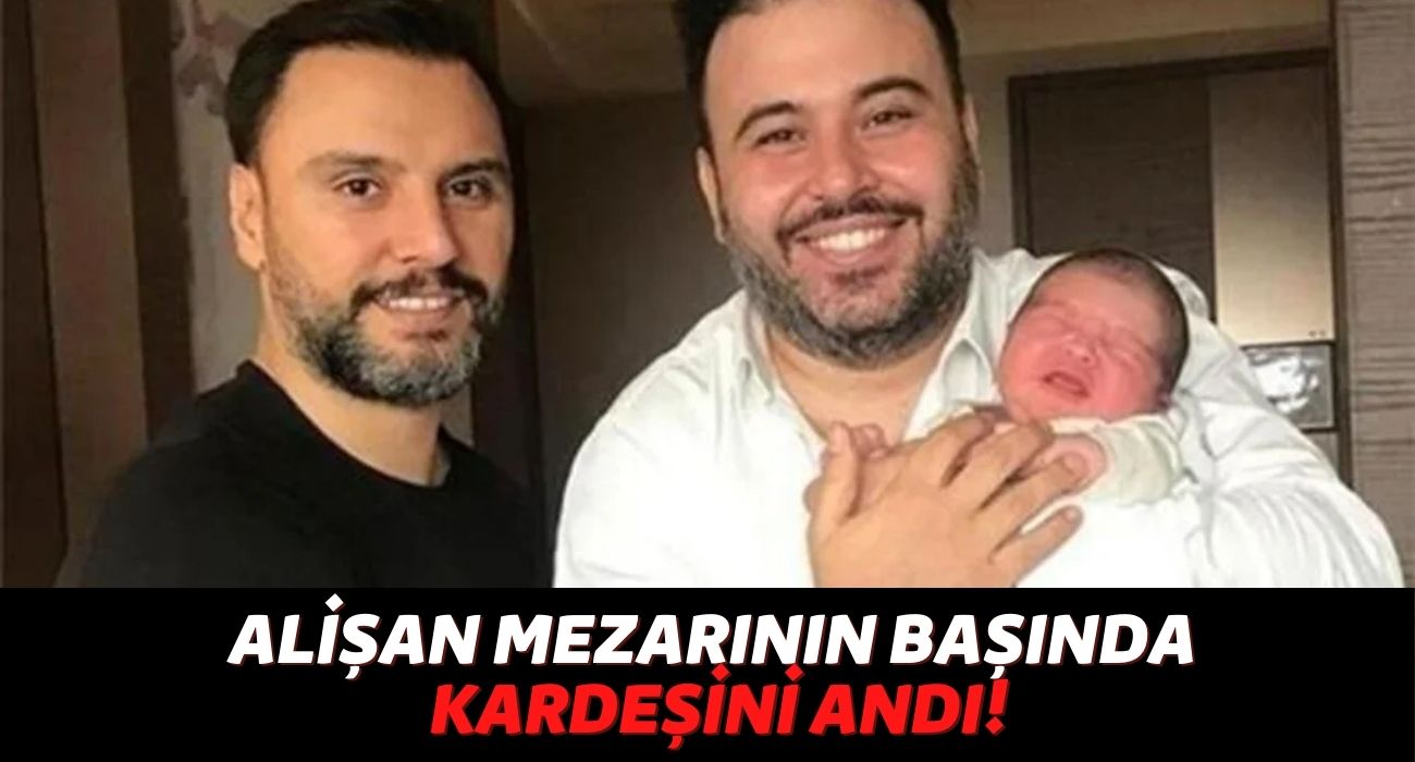 Alişan, Kardeşinin Vefat Yıldönümünde Mezarının Önünde Selçuk Tektaş’ı Andı