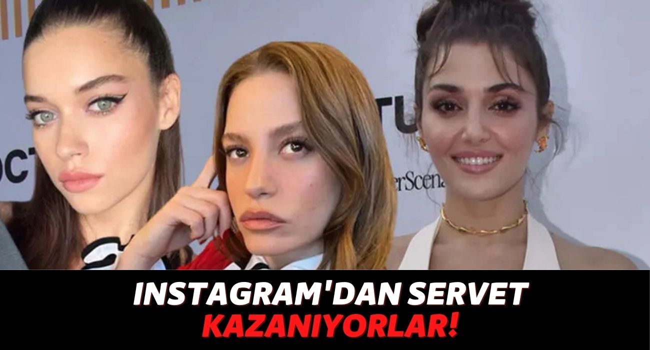 Kylie Jenner’dan Hande Erçel’e, Dünyaca Ünlü İsimlerin Instagram Reklam Ücretlerini Öğrenince Şoke Olacaksınız!