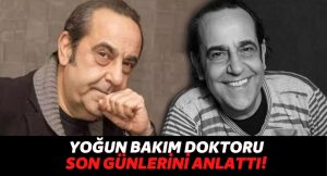 Lenfoma Kanserine Yenik Düşen Özkan Uğur’un Yoğun Bakımdaki Doktorundan Herkesi Duygulandıran Sözler
