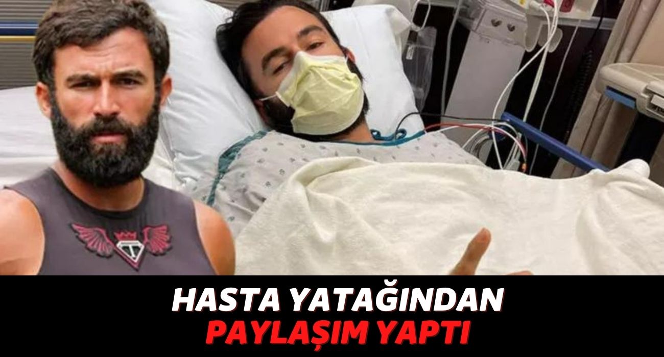 2 Kere Survivor’da Şampiyonluk Kupasını Kaldıran Turabi Çamkıran, Hasta Yatağından Helallik İstedi!