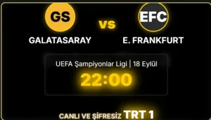 SON DAKİKA: GALATASARAY’IN BÜYÜK SAVAŞI BAŞLIYOR! Eintracht Frankfurt maçı şifresiz mi? Hangi kanalda, saat kaçta? Son dakika gelişmeleri…