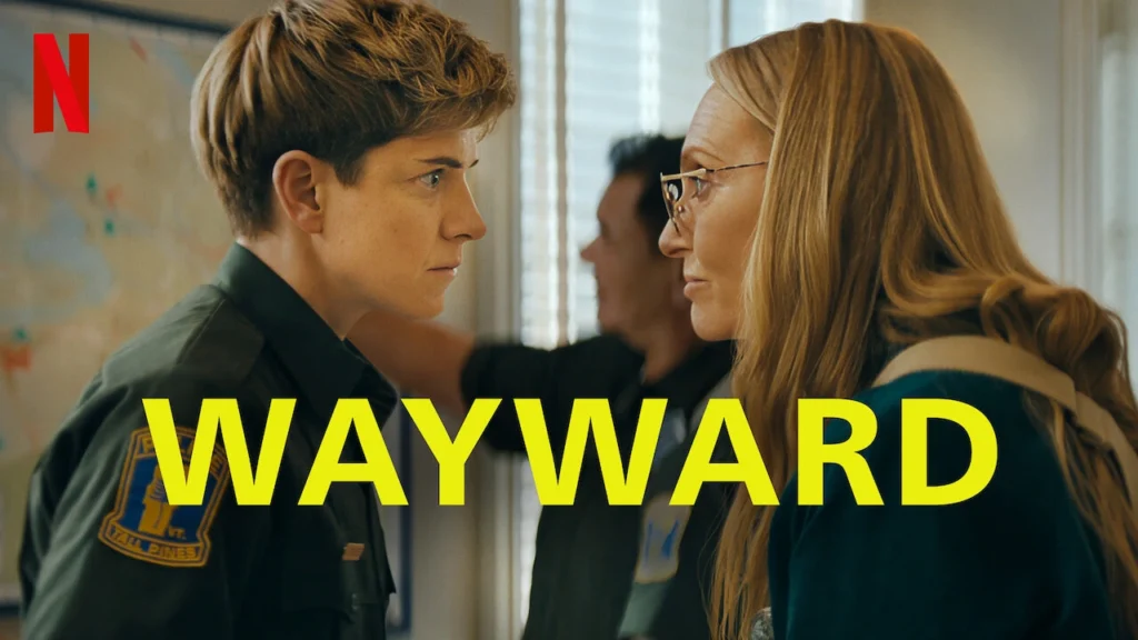 Netflix’ten Şok Edici Mini Dizi: Wayward Kasabasındaki Dehşet Verici Gerçekler