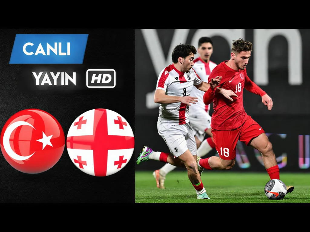 Türkiye Gürcistan Maçı Ne Zaman, Saat Kaçta, Hangi Kanalda? (14 Ekim 2025 Canlı Yayın ve Muhtemel 11’ler)